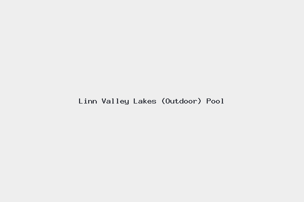 Linn Valley Lakes (Outdoor) Pool 1 Linn Valley Lakes (Outdoor) Pool