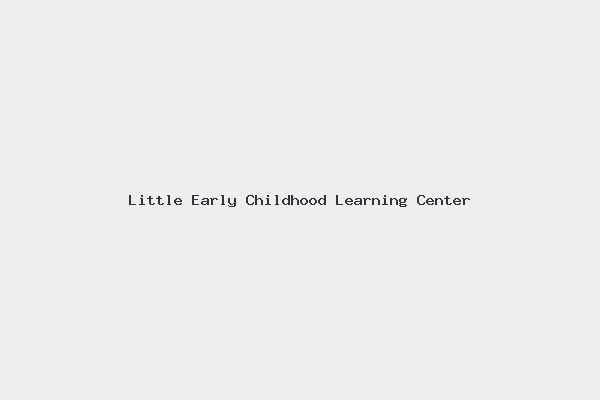 Little Early Childhood Learning Center