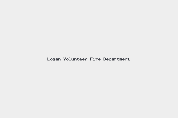 Logan Volunteer Fire Department 4 Logan Volunteer Fire Department