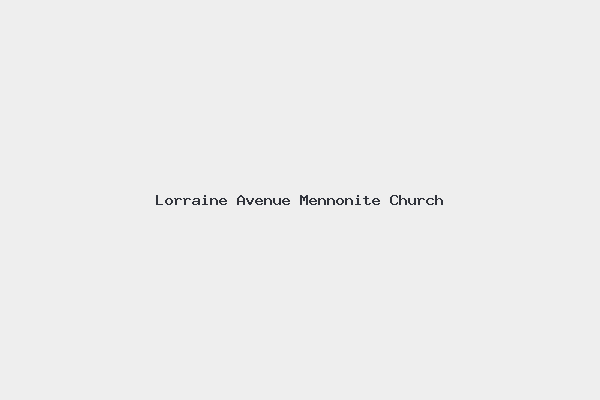 Lorraine Avenue Mennonite Church