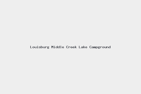 Louisburg Middle Creek Lake Campground