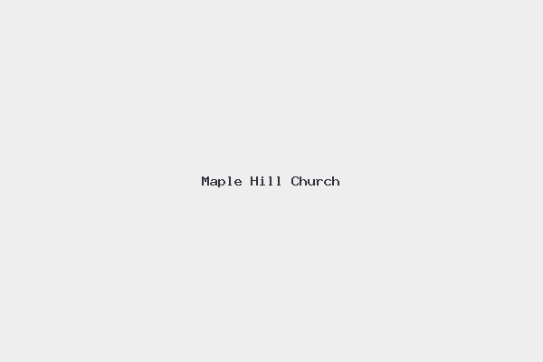 Maple Hill Church