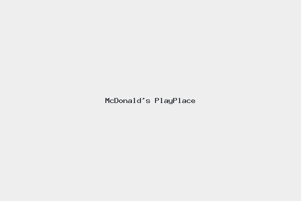 McDonald’s PlayPlace