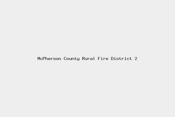 McPherson County Rural Fire District 2 4 McPherson County Rural Fire District 2