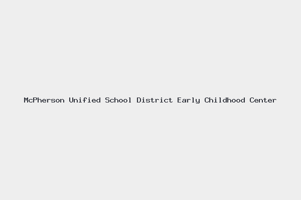 McPherson Unified School District Early Childhood Center