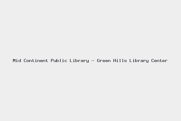 Mid Continent Public Library – Green Hills Library Center