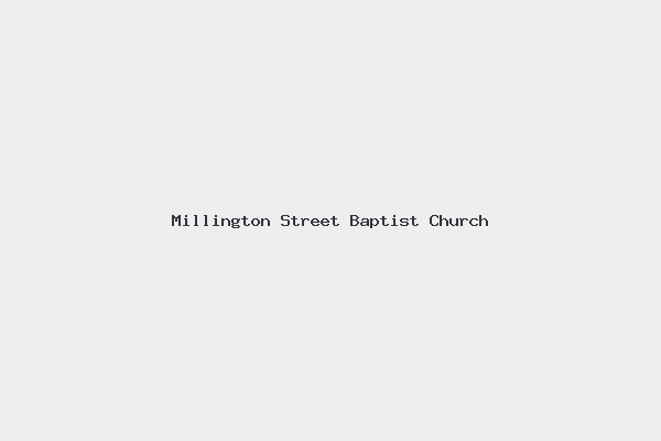 Millington Street Baptist Church