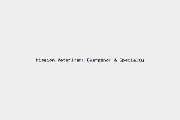 Mission Veterinary Emergency & Specialty