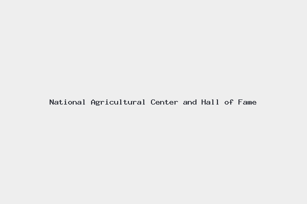 National Agricultural Center and Hall of Fame