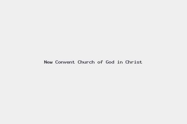 New Convent Church of God in Christ