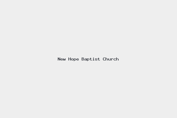 New Hope Baptist Church