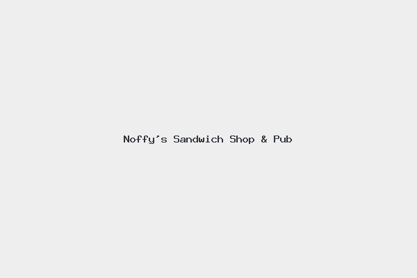 Noffy’s Sandwich Shop & Pub