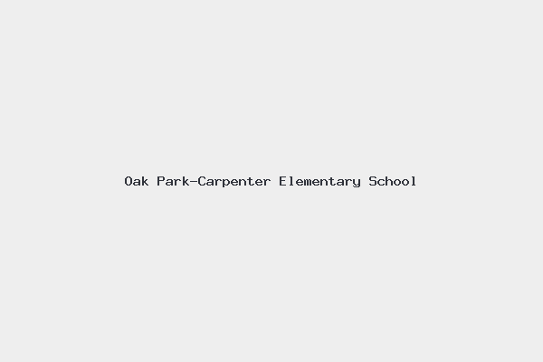 Oak Park-Carpenter Elementary School