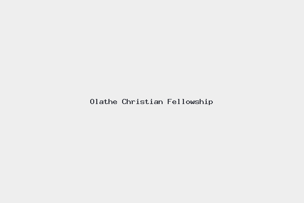 Olathe Christian Fellowship