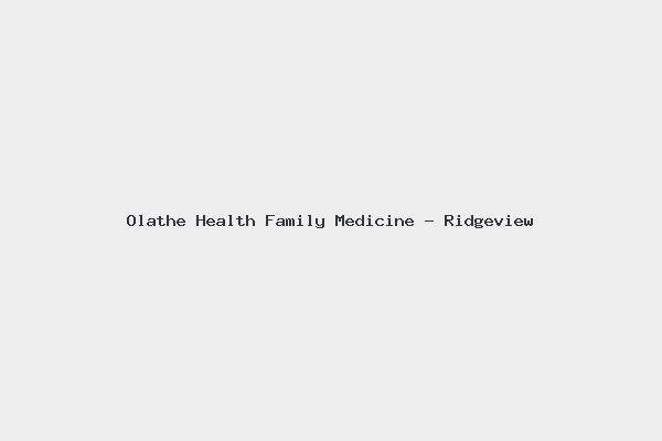 Olathe Health Family Medicine – Ridgeview