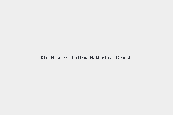 Old Mission United Methodist Church