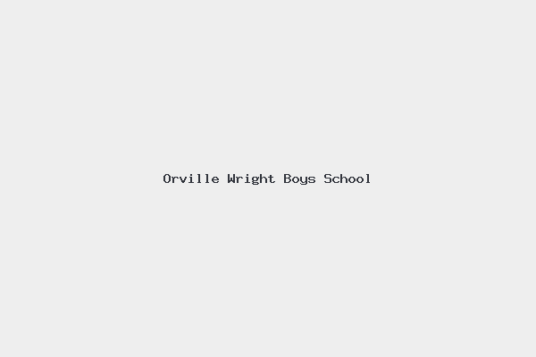 Orville Wright Boys School
