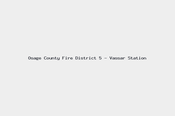 Osage County Fire District 5 - Vassar Station 4 Osage County Fire District 5 – Vassar Station