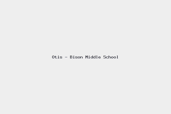 Otis – Bison Middle School