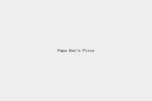 Papa Don’s Pizza