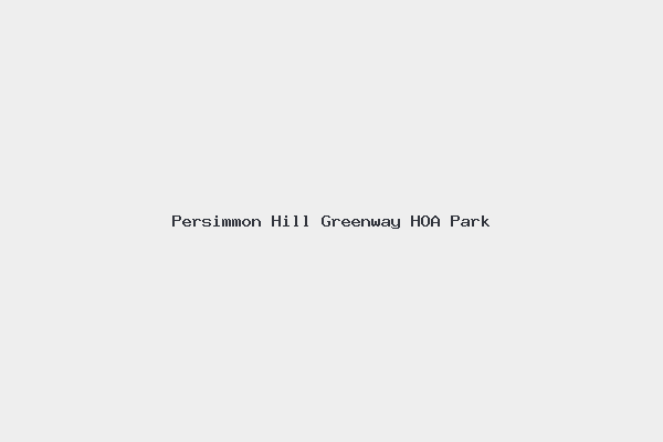 Persimmon Hill Greenway HOA Park