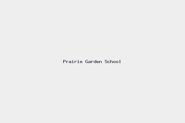 Prairie Garden School 1 Prairie Garden School