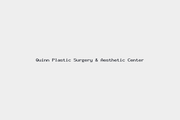 Quinn Plastic Surgery & Aesthetic Center
