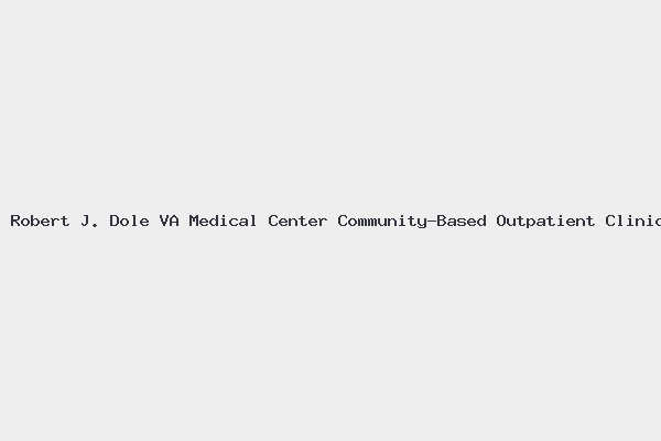 Robert J. Dole VA Medical Center Community-Based Outpatient Clinic