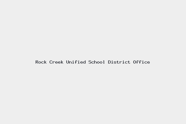Rock Creek Unified School District Office