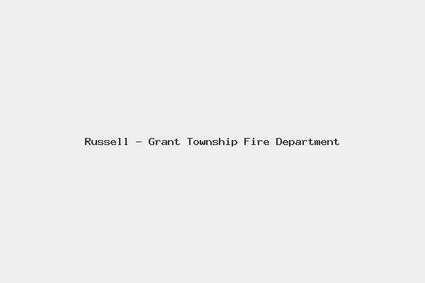 Russell - Grant Township Fire Department 4 Russell – Grant Township Fire Department