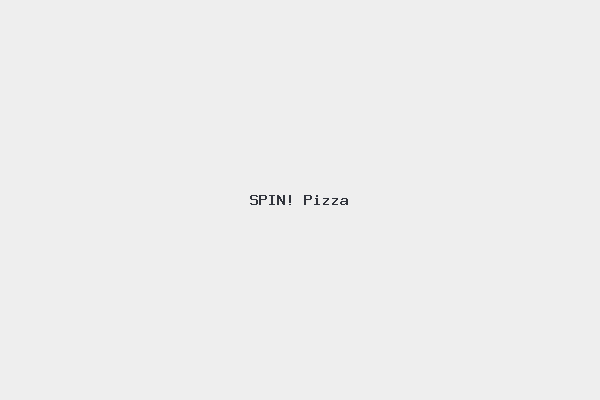 SPIN! Pizza 4 SPIN! Pizza