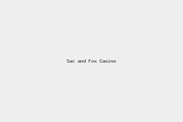 Sac and Fox Casino