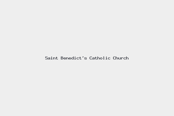 Saint Benedict’s Catholic Church