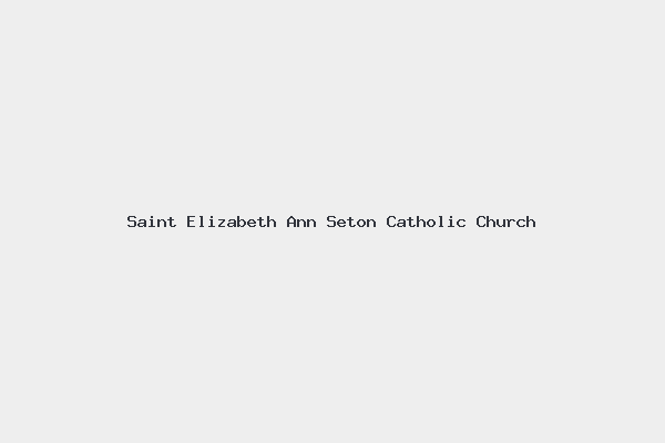 Saint Elizabeth Ann Seton Catholic Church