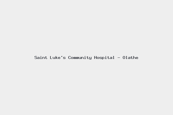 Saint Luke’s Community Hospital – Olathe