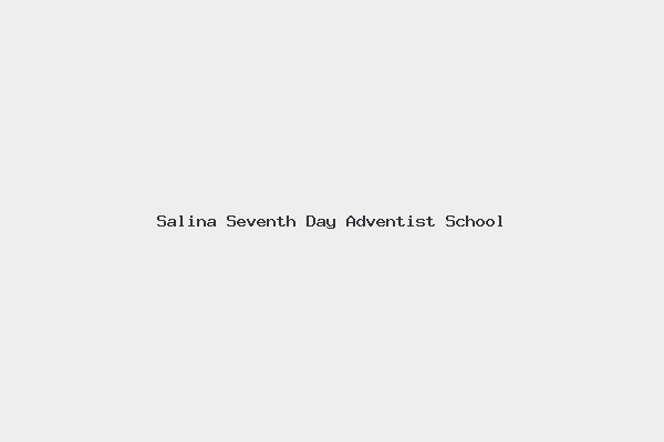 Salina Seventh Day Adventist School