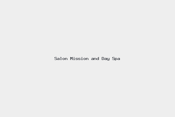 Salon Mission and Day Spa