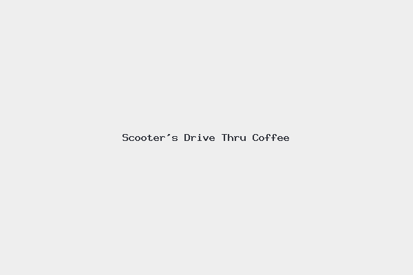 Scooter’s Drive Thru Coffee