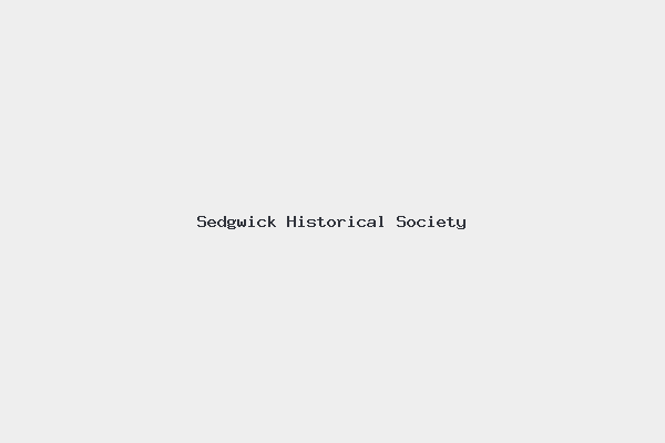 Sedgwick Historical Society