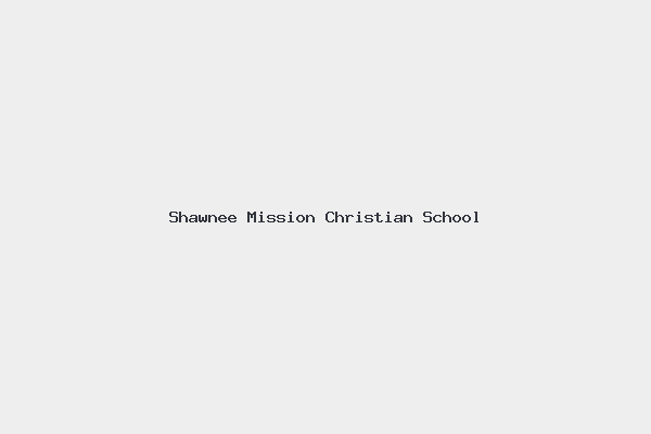 Shawnee Mission Christian School