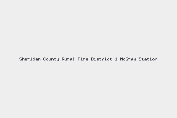 Sheridan County Rural Fire District 1 McGraw Station
