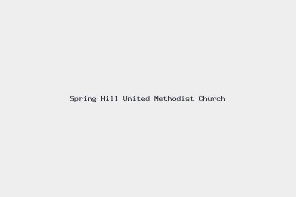 Spring Hill United Methodist Church