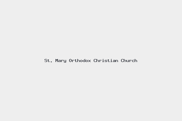 St. Mary Orthodox Christian Church