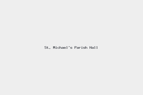 St. Michael’s Parish Hall