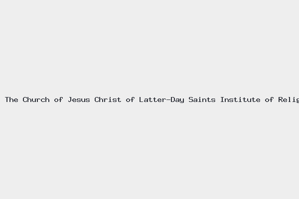 The Church of Jesus Christ of Latter-Day Saints Institute of Religion