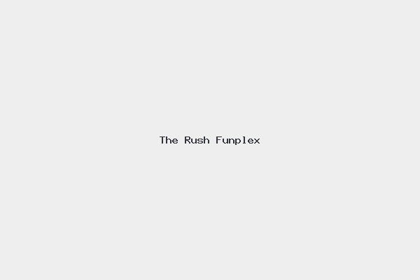 The Rush Funplex