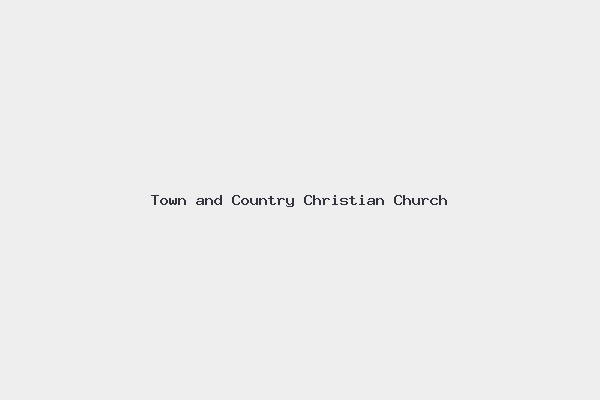 Town and Country Christian Church