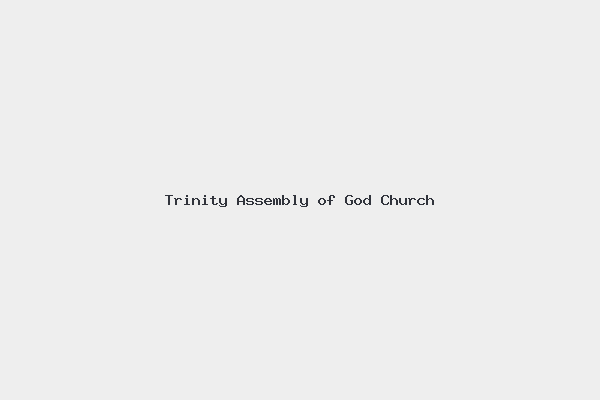 Trinity Assembly of God Church