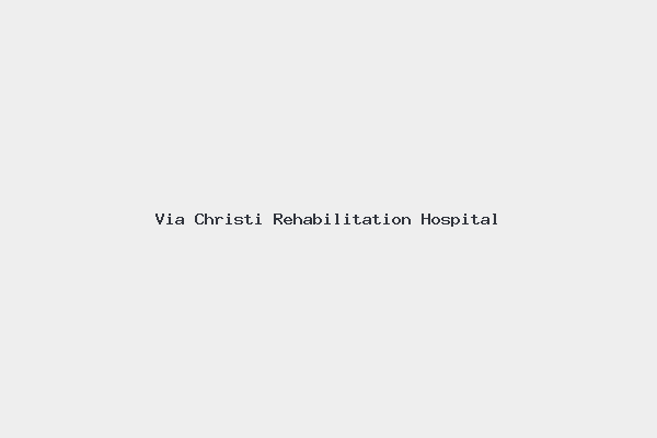 Via Christi Rehabilitation Hospital