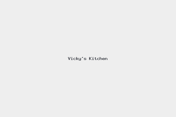 Vicky's Kitchen 1 Vicky’s Kitchen